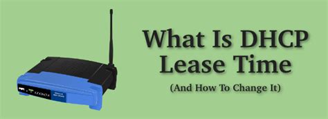 what is a good dhcp lease time